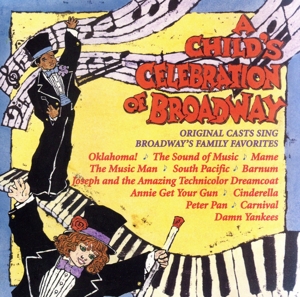 【輸入盤】Child's Celebration of Broadway