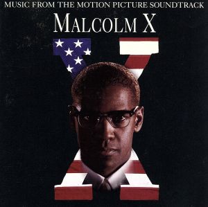 【輸入盤】Malcolm X: Music From The Motion Picture Soundtrack