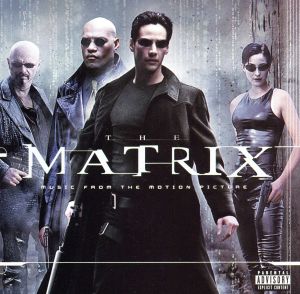 【輸入盤】The Matrix: Music From The Motion Picture