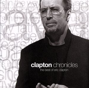 【輸入盤】The Clapton Chronicles