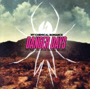 【輸入盤】Danger Days: The True Lives of The Fabul