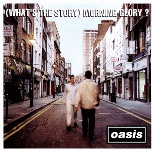 【輸入盤】What's the Story: Morning Glory