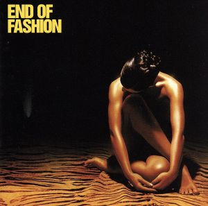 【輸入盤】End of Fashion