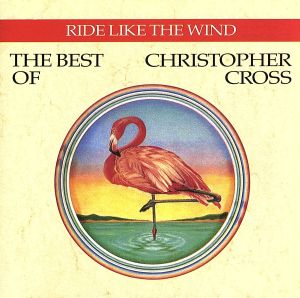 【輸入盤】Ride Like the Wind: Best of