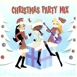 【輸入盤】Christmas Party Mix Bonus