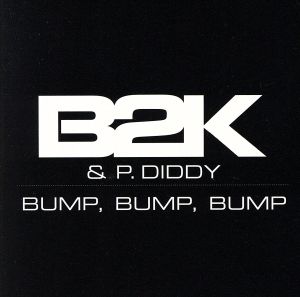 【輸入盤】Bump Bump Bump