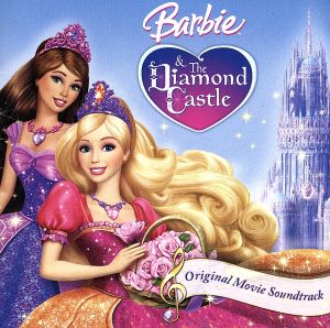 【輸入盤】Barbie & The Diamond Castle