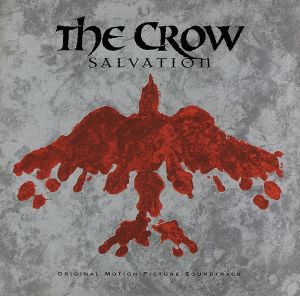 【輸入盤】The Crow - Salvation: Original Motion Picture Soundtrack