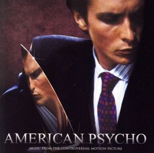 【輸入盤】American Psycho: Music From The Controversial Motion Picture