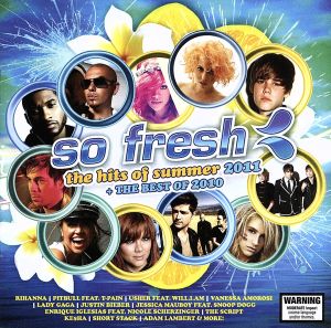 【輸入盤】So Fresh: the Hits of Summer 2011/Best of 2010