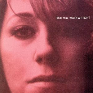 【輸入盤】Martha Wainwright