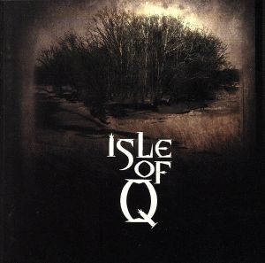 【輸入盤】Isle of Q