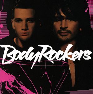 【輸入盤】Bodyrockers