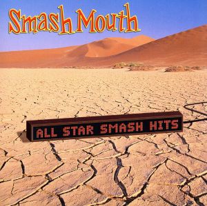 【輸入盤】All Star: The Smash Hits of Smash Mouth