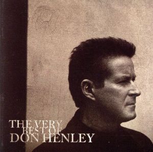 【輸入盤】The Very Best of Don Henley