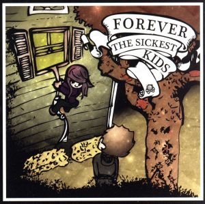 【輸入盤】Forever the Sickest Kids