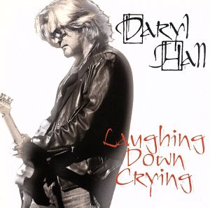 【輸入盤】Laughing Down Crying