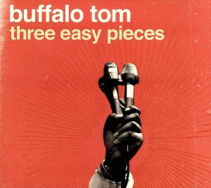 【輸入盤】Three Easy Pieces (Dig)