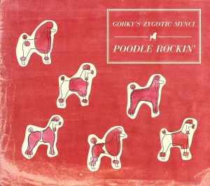 【輸入盤】Poodle Rockin'