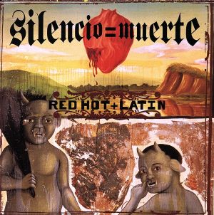 【輸入盤】Red Hot + Latin: Silencio = Muerte