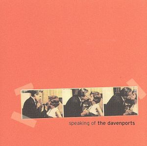 【輸入盤】Speaking of the Davenports