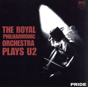 【輸入盤】The Royal Philharmonic Orchestra Plays U2