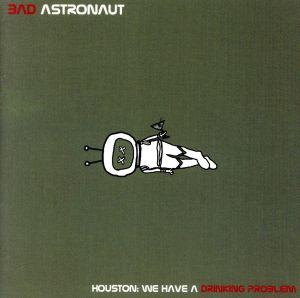 【輸入盤】Houston: We Have a Drinking Problem