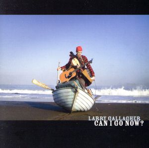 【輸入盤】Can I Go Now？