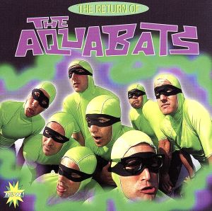 【輸入盤】Return of Aquabats