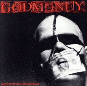 【輸入盤】Godmoney: Motion Picture Soundtrack