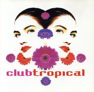 【輸入盤】Club Tropical