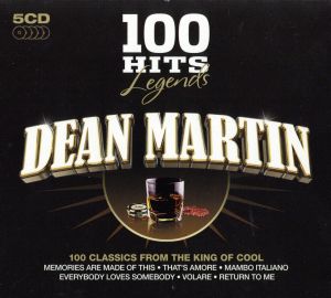 【輸入盤】100 Hits Legends - Dean Martin