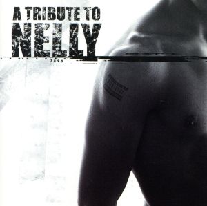 【輸入盤】Tribute to Nelly