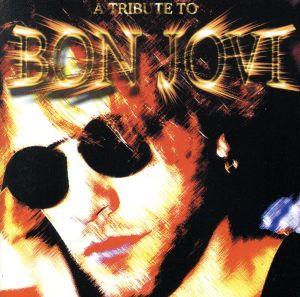 【輸入盤】A Tribute to Bon Jovi