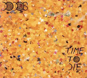 【輸入盤】Time to Die