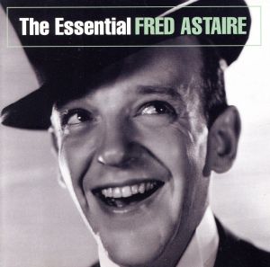 【輸入盤】The Essential Fred Astaire