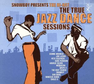 【輸入盤】The Hi-Hat: The True Jazz Dance Sessions