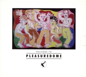 【輸入盤】Welcome to The Pleasuredome