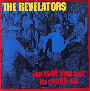 【輸入盤】We Told You Not to Cross Us