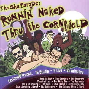 【輸入盤】Ska Parade: Runnin' Naked Thru the Cornfield