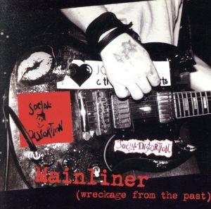 【輸入盤】Mainliner (Wreckage of the Past)