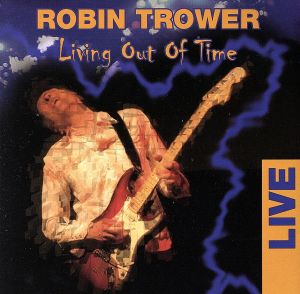 【輸入盤】Living Out of Time Live