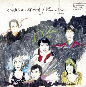 【輸入盤】Chicks on Speed Vs. Kreidler