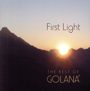 【輸入盤】First Light: the Best of Golana