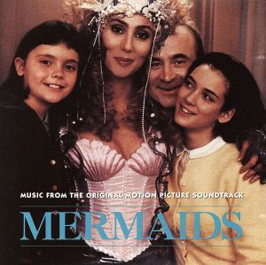 【輸入盤】Mermaids: Music From The Original Motion Picture Soundtrack