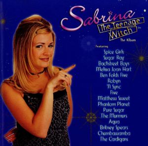 【輸入盤】Sabrina, The Teenage Witch: The Album (1996 Television Series)