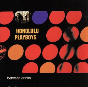 【輸入盤】Between Drinks