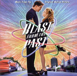 【輸入盤】Blast From The Past: Music From The Original Motion Picture