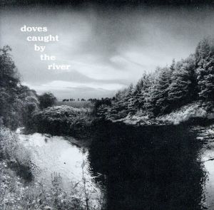 【輸入盤】Caught By the River