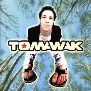 【輸入盤】Tomawak